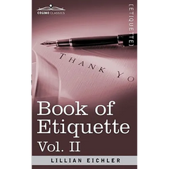 Book of Etiquette, Vol. II (in 2 Volumes)
