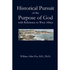 Historical Pursuit of the Purpose of God with Reference to West Africa