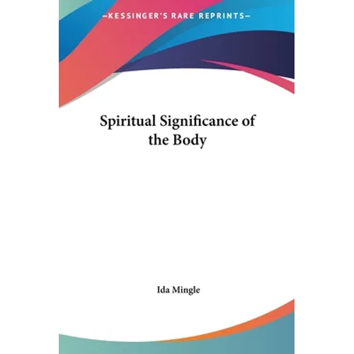 Spiritual Significance of the Body