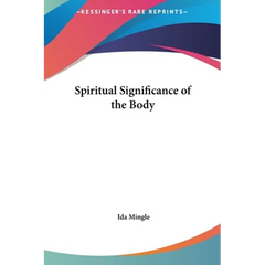 Spiritual Significance of the Body