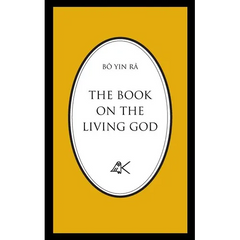 The Book On The Living God, Second Edition