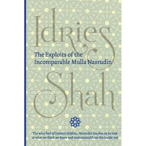 The Exploits of the Incomparable Mulla Nasrudin (Pocket)