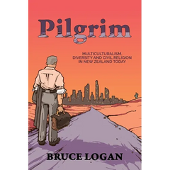 Pilgrim: Multiculturalism, diversity and civil religion in New Zealand today