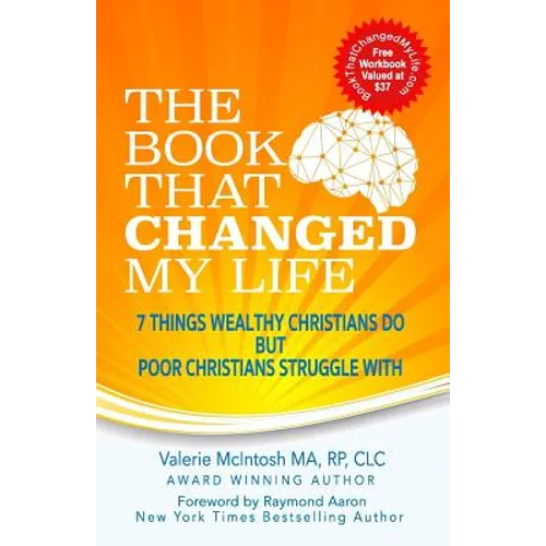 The Book That Changed My Life: 7 Things Wealthy Christians Do But Poor Christians Struggle With