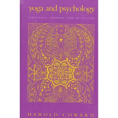 Yoga and Psychology: Language, Memory, and Mysticism