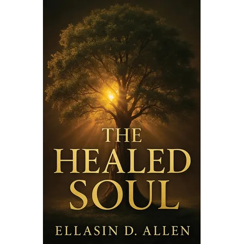 The Healed Soul