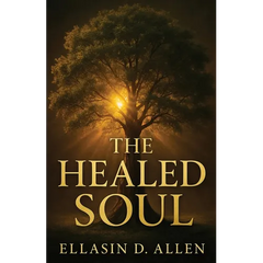 The Healed Soul