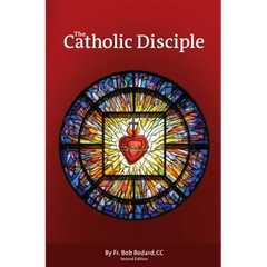 The Catholic Disciple