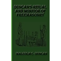 Duncan's Ritual and Monitor of Freemasonry