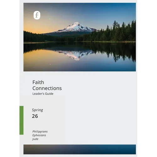 Faith Connections Adult Leader's Guide (March/April/May 2026)
