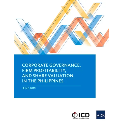 Corporate Governance, Firm Profitability, and Share Valuation in the Philippines
