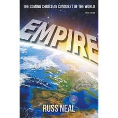 Empire: The Coming Christian Conquest of the World