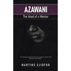 Azawani: The Hood of a Mentor