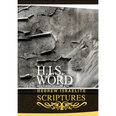 H.I.S. Word Hebrew Israelite Scriptures