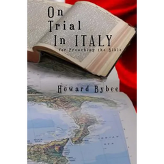 On Trial in Italy: for Preaching the Bible