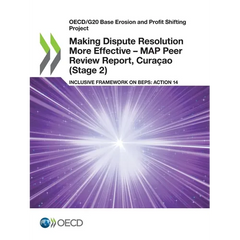 Making Dispute Resolution More Effective - MAP Peer Review Report, Curaçao (Stage 2)