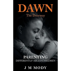 Dawn, the Doorway: Parenting Differently-Abled Children