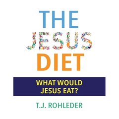 The Jesus Diet