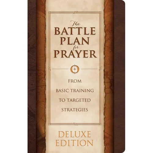 The Battle Plan for Prayer