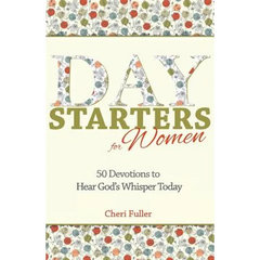 Day Starters for Women: 50 Devotions to Hear God's Whisper Today