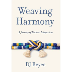Weaving Harmony: A Journey of Radical Integration