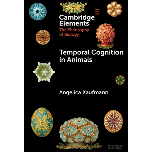 Temporal Cognition in Animals