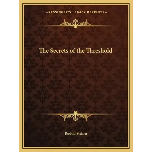 The Secrets of the Threshold