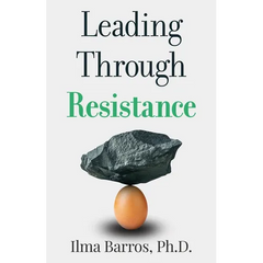 Leading Through Resistance
