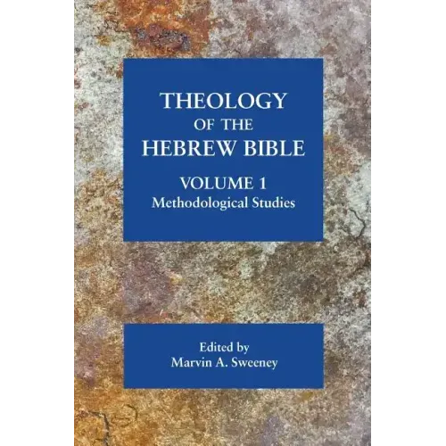 Theology of the Hebrew Bible, volume 1: Methodological Studies