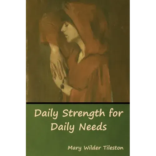 Daily Strength for Daily Needs