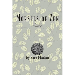 Morsels of Zen: Essays