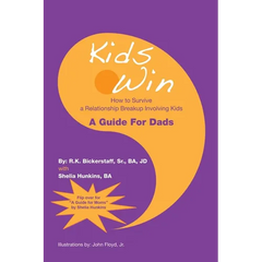 Kids Win: How to Survive a Relationship Breakup Involving Kids