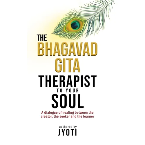 The Bhagavad Gita: Therapist to Your Soul