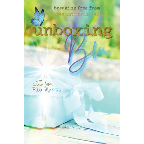Unboxing Blu: Breaking Free from Boxes into Brilliance
