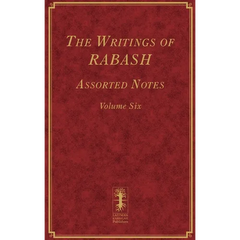 The Writings of RABASH - Assorted Notes - Volume Six
