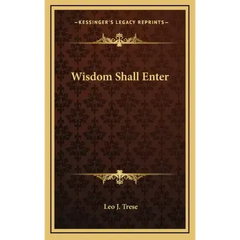 Wisdom Shall Enter