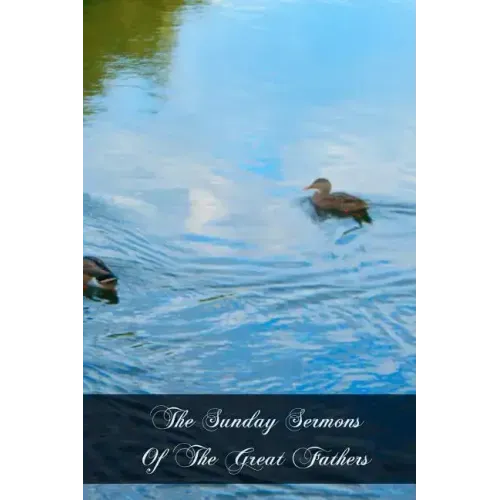 The Sunday Sermons Of The Great Fathers: Volume 3 - From Pentecost To The Tenth Sunday After Pentecost