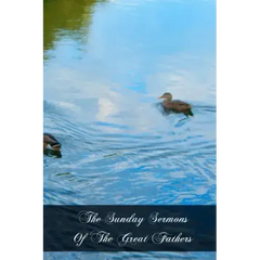 The Sunday Sermons Of The Great Fathers: Volume 3 - From Pentecost To The Tenth Sunday After Pentecost