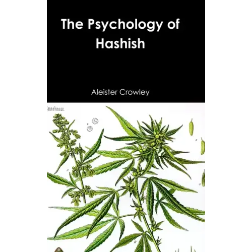 The Psychology of Hashish