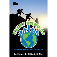 Every Hand Up: Climbing begins with a hand up