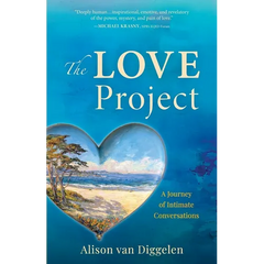 The Love Project: A Journey of Intimate Conversations
