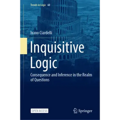 Inquisitive Logic: Consequence and Inference in the Realm of Questions