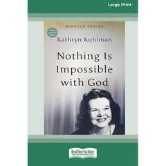 Nothing Is Impossible With God: [Updated Edition] [16pt Large Print Edition]