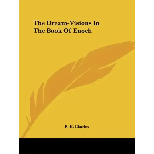 The Dream-Visions In The Book Of Enoch