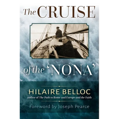 The Cruise of the Nona: The Story of a Cruise from Holyhead to the Wash, with Reflections and Judgments on Life and Letters, Men and Manners