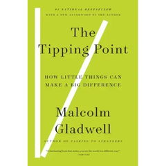 The Tipping Point: How Little Things Can Make a Big Difference
