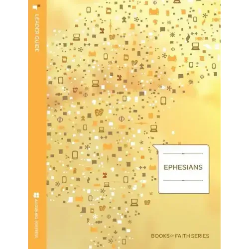 Ephesians: Leader Guide; Books of Faith Series