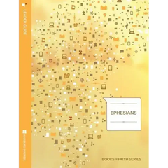 Ephesians: Leader Guide; Books of Faith Series
