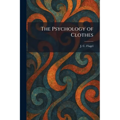 The Psychology of Clothes