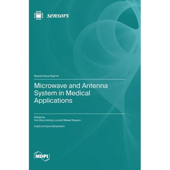 Microwave and Antenna System in Medical Applications